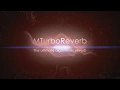 Download Lagu MTurboReverb introduction