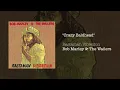 Crazy Baldhead (1976) - Bob Marley & The Wailers