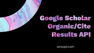 Web Scraping Google Scholar Organic Cite Results to CSV with Python SerpApi