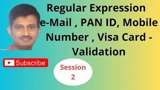 Regular Expressions in Python - Email PAN Mobile and Visa Card Validation Session 2