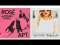 Download Lagu rosé, bruno mars x taylor swift - apt. x shake it off (mashup)