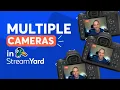 How to Add Multiple Cameras In StreamYard
