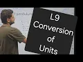 L9 Conversion of Units