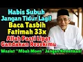 Lagu HABIS SUBUH JANGAN TIDUR LAGI‼️5 Menit Baca Tasbih Fatimah 33x, Allah Pasti Lipat Gandakan Rezekimu