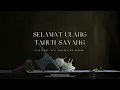 Download Lagu Selamat Ulang Tahun Sayang - @ImranAjmain  (Cover by @gonebloom)