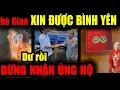 Download Lagu Bà Giao - XIN ĐƯỢC BÌNH YÊN - dư rồi DỪNG NHẬN ỦNG HỘ #chubaminh #ongbaminh