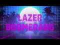 Lazer Boomerang - Time To Pretend (Official Audio)