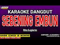 Download Lagu SEBENING EMBUN KARAOKE DANGDUT - RITA SUGIARTO