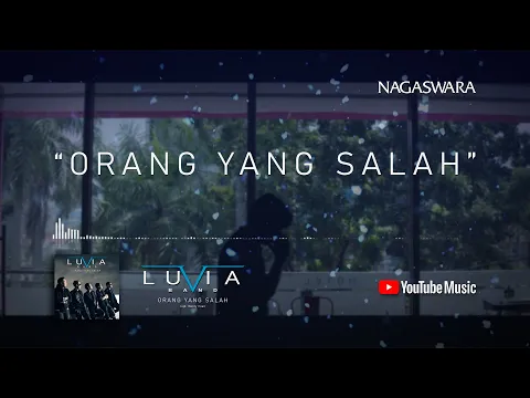 Download MP3 Luvia Band - Orang Yang Salah (Official Lyric Video)