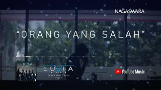 Download Luvia Band - Orang Yang Salah (Official Lyric Video) MP3