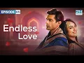 Lagu Endless Love | Season 3 - Episode 5 | Qubool Hai (ENG DUB) | GH16