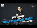 Download Lagu DJ FUNKOT TRAGEDI KAMAR MANDI TERBARU 2024 (DJ EMI) MP3