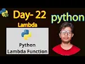 Python Full Course Lambda function Day 22