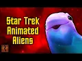 Star Trek s Animated Aliens An Overview