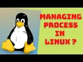 How to manage processes in linux using ps nice renice and kill ps - elf kill nice renice