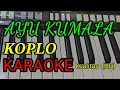 Download Lagu AYU KUMALA KARAOKE KOPLO ASYIK