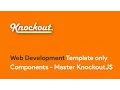 Template only Components - Master KnockoutJS-Web Development