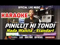 Download Lagu KARAOKE PINILLIT NI TONDI - NADA STANDART WANITA CIS = DO