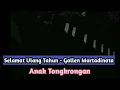SELAMAT ULANG TAHUN - Gallen Martadinata || cover Tongkrongan Gabut
