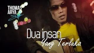 thomas arya dua insan yang terluka official new acoustic 