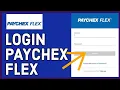 How to Login Paychex Flex Account 2024