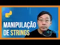Manipulacao De Strings Em Python