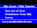 Get List of User Databases from SQL Server - SQL Server Tutorial