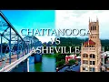 Chattanooga TN VS Asheville NC Which City to Visit