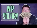 How much do I make as a Nurse Practitioner NP Salary