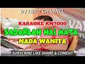 Download Lagu SADARLAH HAI MATA QASIDAH - KARAOKE LIRIK KN7000 - NADA WANITA