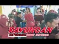 RAYUNGAN - EVA BARABAT ENTERTAINMENT