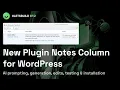 Coding a Plugin Notes Feature for WordPress using AI - CodeWP Ep 2
