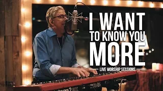 don moen i want to know you more praise and worship music