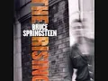 Bruce Springsteen - You're missing (lyrics in description)