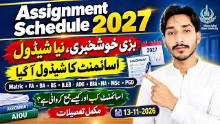 AIOU Assignment Schedule 2027 | Autumn 2026 Assignment Schedule Announced | The AIOU 