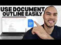 How to Use Document Outline in Google Docs
