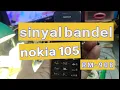 Lagu cara perbaiki sinyal hp nokia 105 RM-908