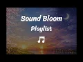Sound Bloom 🌸 설렘 가득 봄날 감성 K-POP Cafe Playlist | 듣다 보면 따라 부르게 되는 노래 모음 🎧