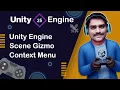 Unity Scene Gizmo Context Menu - Unity Engine Tutorial 25