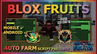 BLOX FRUITS Script No Key AUTO FARM FAST ATTACK SEA EVENT MASTERY RAID SPAWN FRUIT MIRAGE ESP