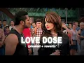 Lagu LOVE DOSE - (slowed + reverb)