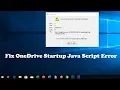 How to Fix OneDrive Startup Java Script Error on Windows 10 - error message msagfx live