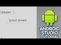 How to Make a Splash Screen in Android Studio Easy Tutorial