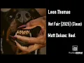Leon Thomas - Not Fair [2025] (Clean)