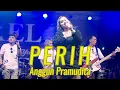 Anggun Pramudita - PERIH (Official LIVE)