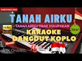 Download Lagu EDISI KEMERDEKAAN! TANAH AIRKU (IBU SUD) KARAOKE DANGDUT KOPLO STK CHANEL