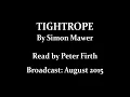 Lagu Tightrope (2015) by Simon Mawer, read by Peter Firth