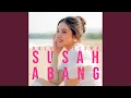Download Lagu Susah Abang