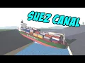Visiting The Suez Canal Roblox Shipping Lanes