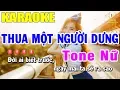 Download Lagu Karaoke Thua Một Người Dưng Tone Nữ Nhạc Sống | Trọng Hiếu
